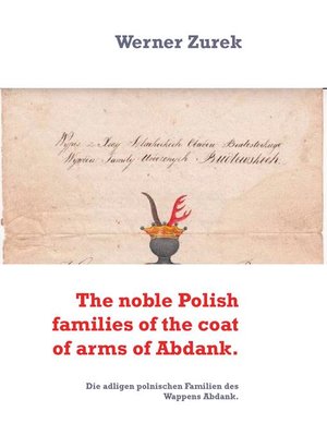 cover image of The noble Polish families of the coat of arms of Abdank.